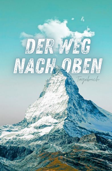 Cover von Der Weg nach oben: Tagebuch