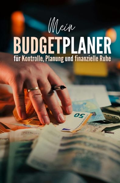 Cover von Mein Budgetplaner für Kontrolle, Planung und finanzielle Kontrolle
