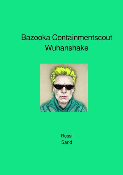 Cover von Bazooka Containmentscout Wuhanshake