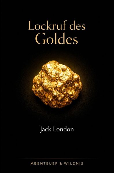 Cover von Abenteuer + Wildnis/Lockruf des Goldes