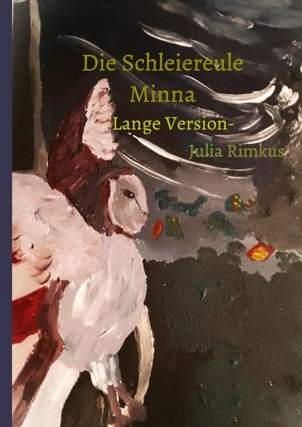 Cover von Die Schleiereule Minna -Lange Version-
