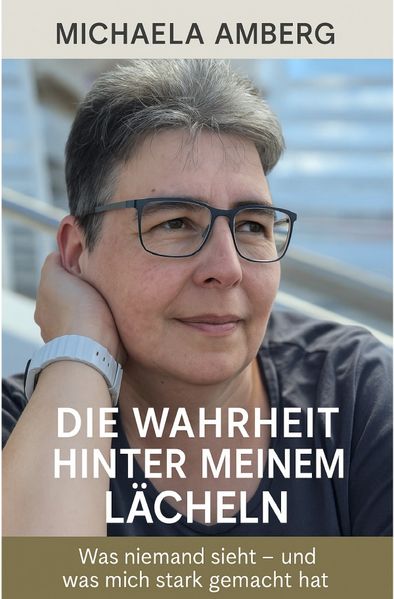 Cover von Die Wahrheit hinter meinem Lächeln
