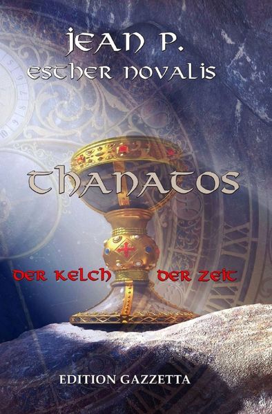 Cover von Der Kelch der Zeit/Thanatos – Der Kelch der Zeit