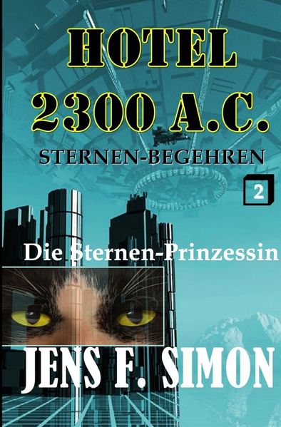 Cover von Hotel 2300 A.C./Die Sternen-Prinzessin (Hotel 2300 A.C. 2)