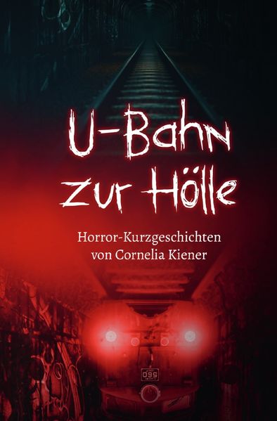 Cover von U-Bahn zur Hölle