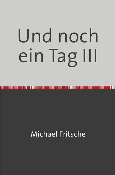 Cover von Und noch ein Tag III