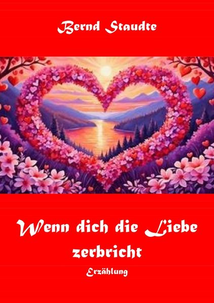 Cover von Wenn dich die Liebe zerbricht