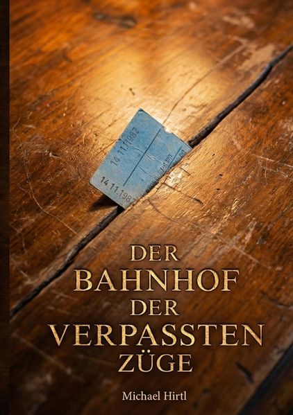 Cover von Der Bahnhof der verpassten Züge