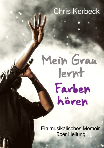 Cover von Mein Grau lernt Farben hören