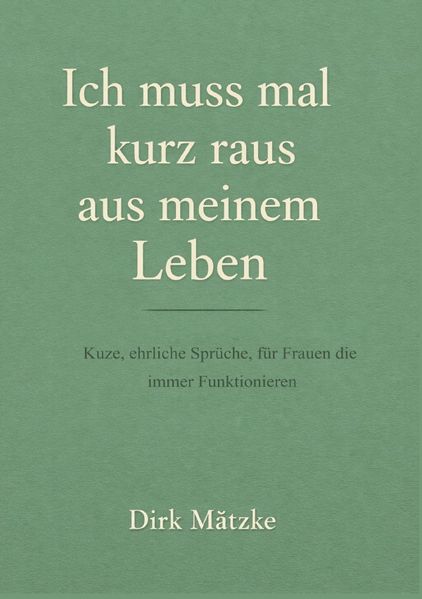 Cover von Ich muss mal kurz raus aus meinem Leben