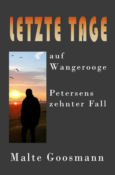 Cover von Kommissar Petersen/Letzte Tage auf Wangerooge