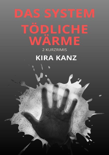 Cover von Das System Tödliche Wärme