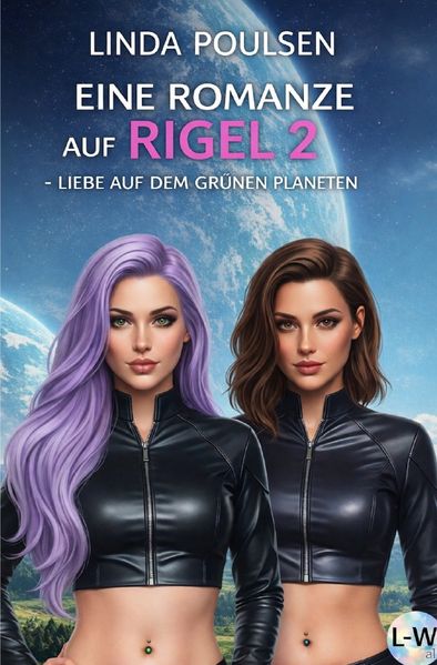 Cover von Eine Romanze auf Rigel 2 – Liebe auf dem Grünen Planeten