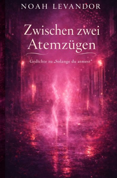 Cover von Zwischen zwei Atemzügen