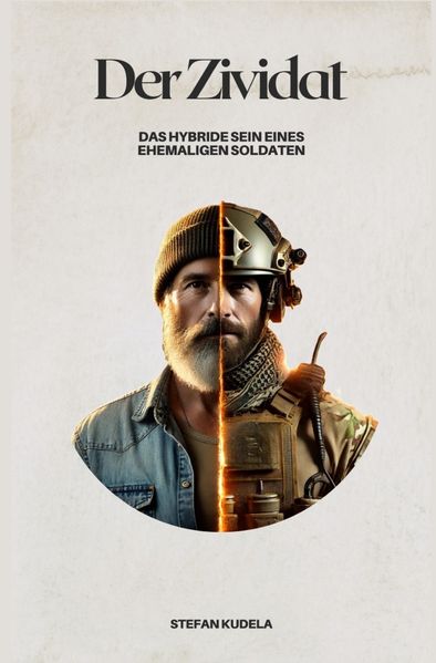 Cover von Der Zividat – Das hybride Sein eines ehemaligen Soldaten