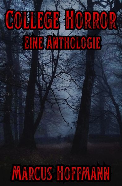 Cover von College Horror Eine Anthologie