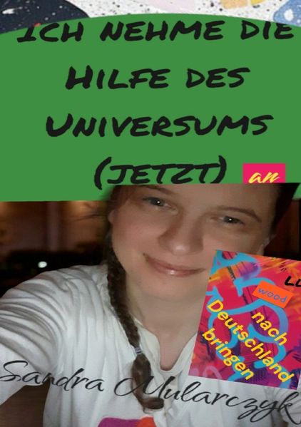 Cover von Ich nehme die Hilfe des Universums JETZT an