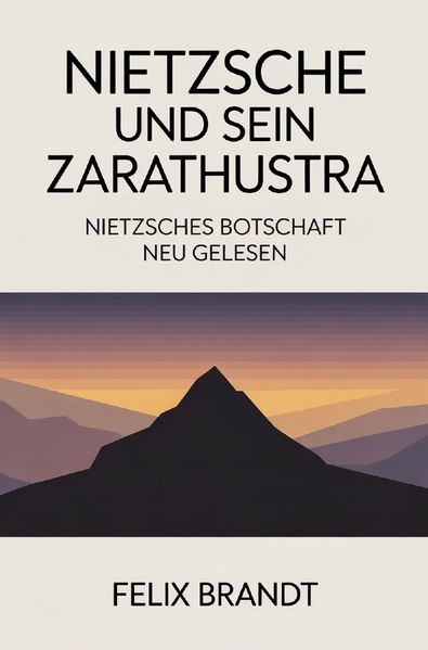 Cover von Nietzsche und sein Zarathustra