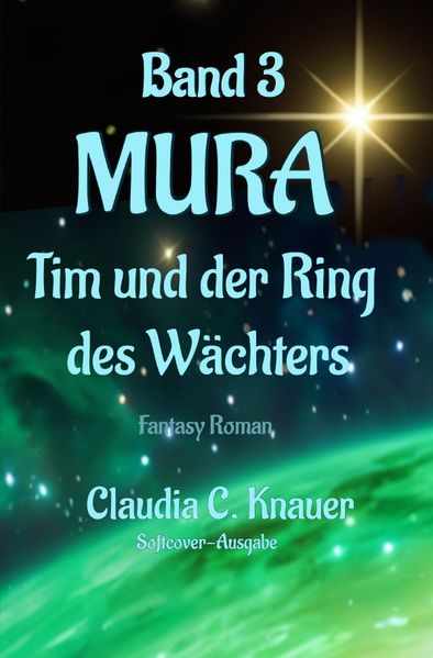 Cover von MURA/MURA Band 3 – Tim und der Ring des Wächters
