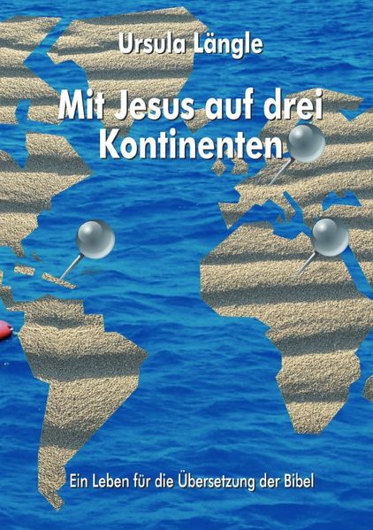 Cover von Mit Jesus auf drei Kontinenten