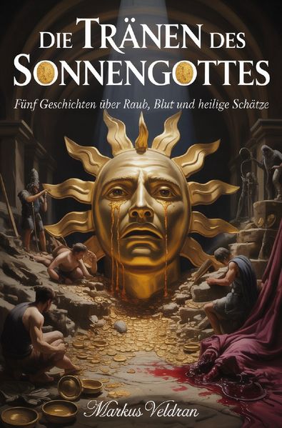 Cover von Die Tränen des Sonnengottes