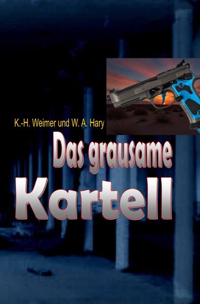 Cover von Weimer-Krimi/Weimer-Krimi 066: Das grausame Kartell