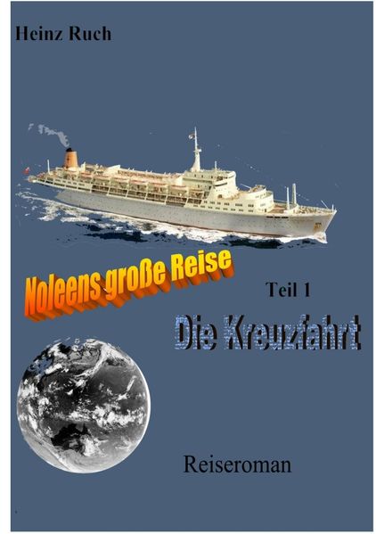 Cover von Noleens grosse Reise/Die Kreuzfahrt