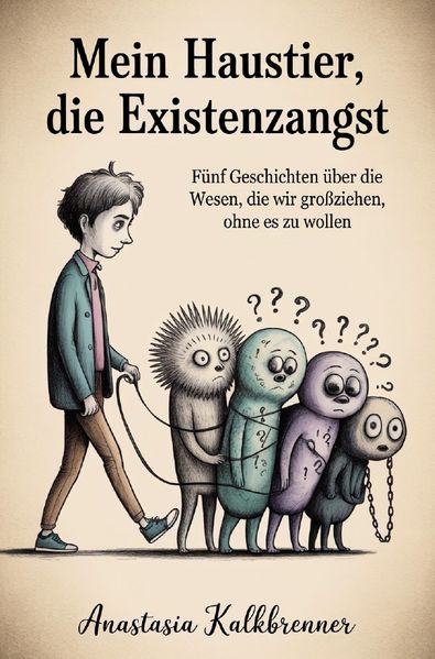 Cover von Mein Haustier, die Existenzangst