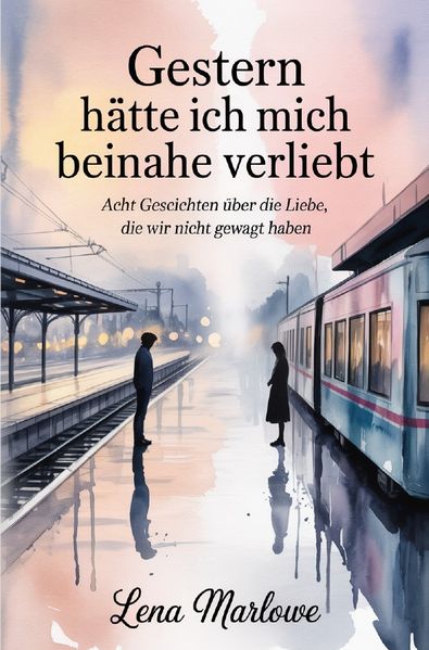 Cover von Gestern hätte ich mich beinahe verliebt