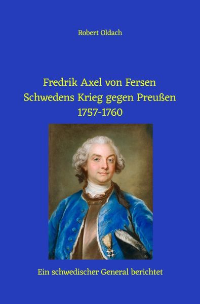 Cover von Fredrik Axel von Fersen: Schwedens Krieg gegen Preußen 1757-1760