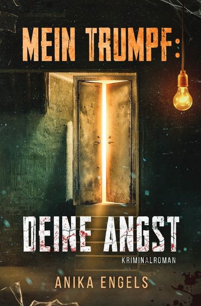 Cover von Mein Trumpf: Deine Angst