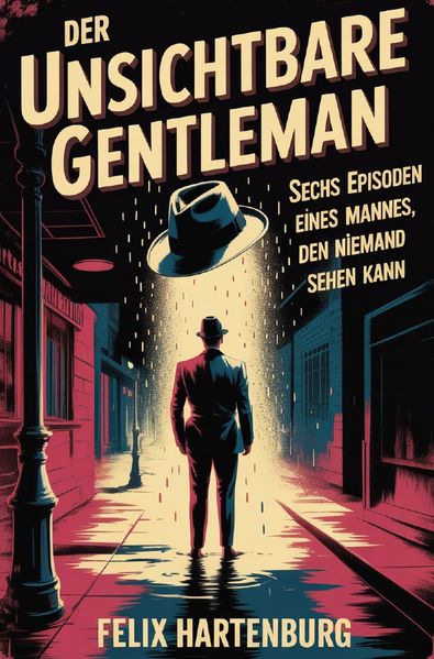 Cover von Der Unsichtbare Gentleman