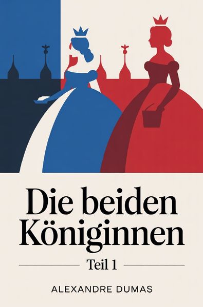 Cover von Die beiden Königinnen