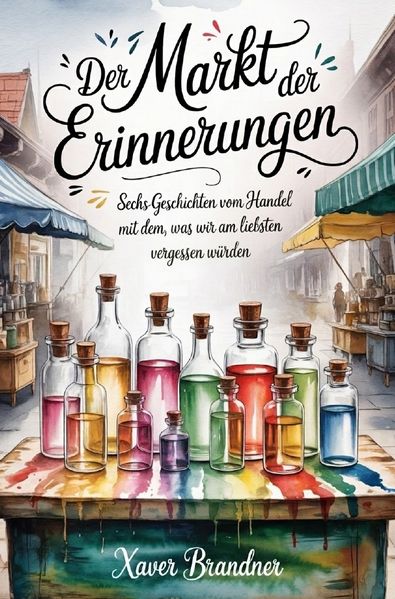 Cover von Der Markt der Erinnerungen