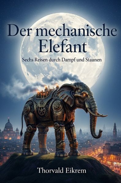 Cover von Der mechanische Elefant