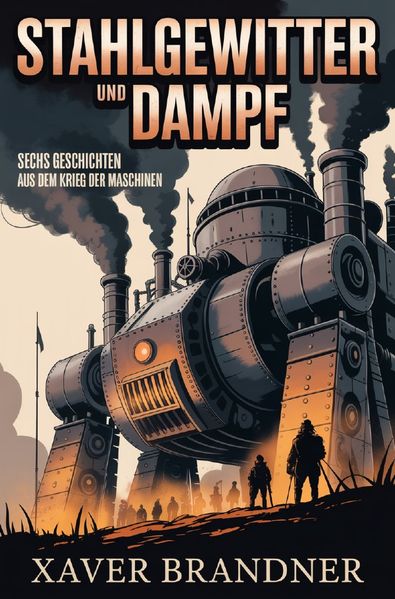 Cover von Stahlgewitter und Dampf