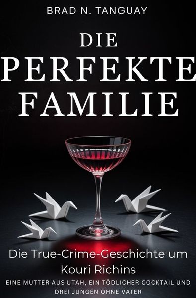 Cover von Die Perfekte Familie