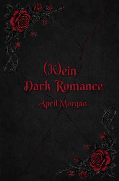 Cover von (K) ein Dark Romance