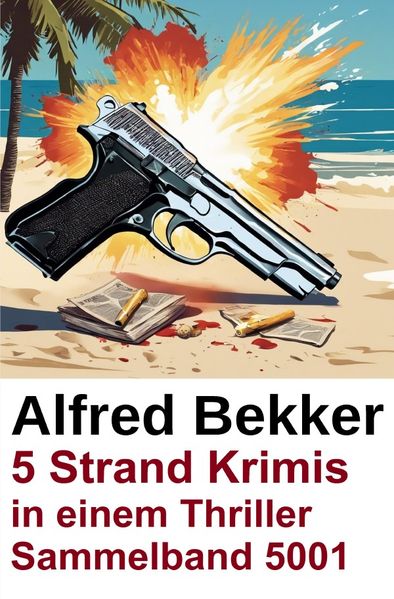 Cover von 5 Strand Krimis in einem Thriller Sammelband 5001