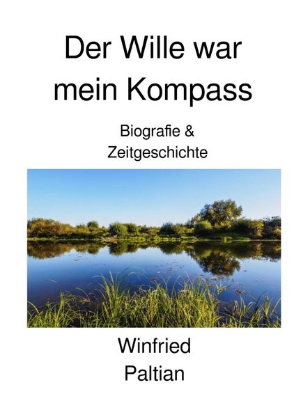Cover von Der Wille war mein Kompass