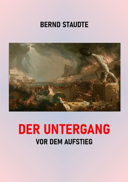Cover von Der Untergang vor dem Aufstieg
