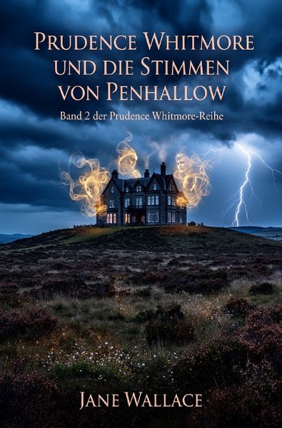 Cover von Prudence Whitmore und die Stimmen von Penhallow