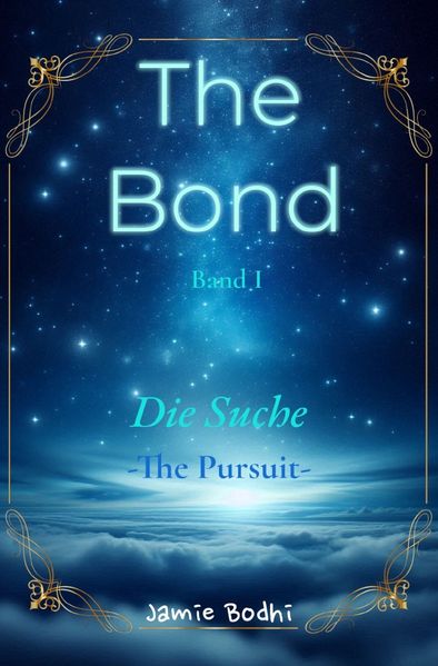 Cover von The Bond Saga/The Bond – Die Suche