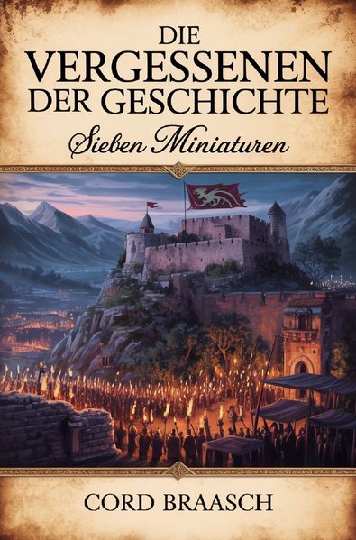 Cover von Die Vergessenen der Geschichte