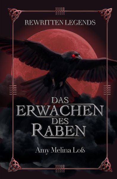 Cover von Rewritten Legends/Das Erwachen des Raben