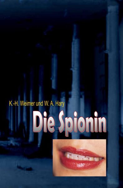 Cover von Weimer-Krimi/Weimer-Krimi 065: Die Spionin