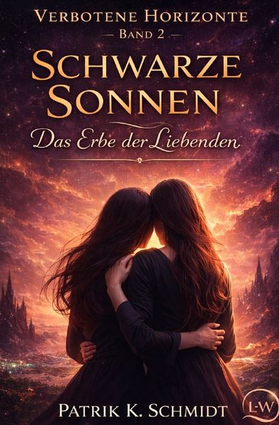 Cover von Verbotene Horizonte/Verbotene Horizonte – Band 2 – Schwarze Sonnen: Das Erbe der Liebenden