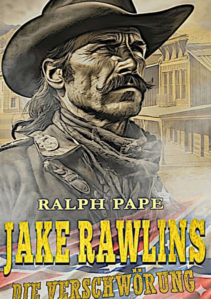 Cover von Jake Rawlins/Jake Rawlins Die Verschwörung Band 2