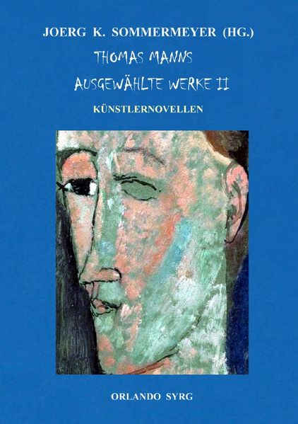 Cover von Orlando Syrg Taschenbuch OrSyTa 82026/Thomas Manns Ausgewählte Werke II