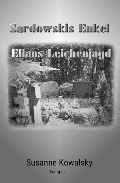 Cover von Sardowskis Enkel – Elians Leichenjagd